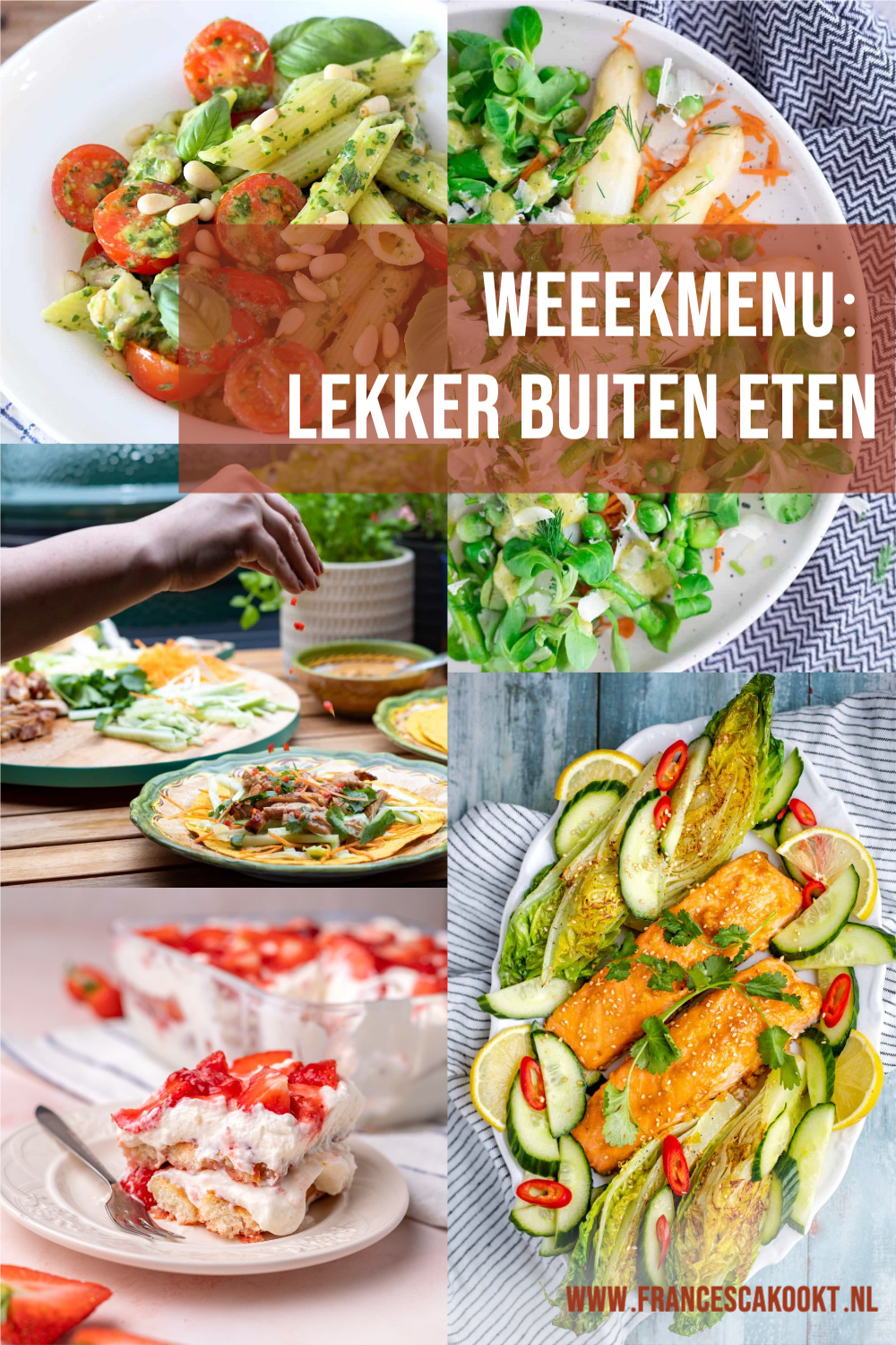 francesca weekmenu 313 lekker buiten eten pinterest