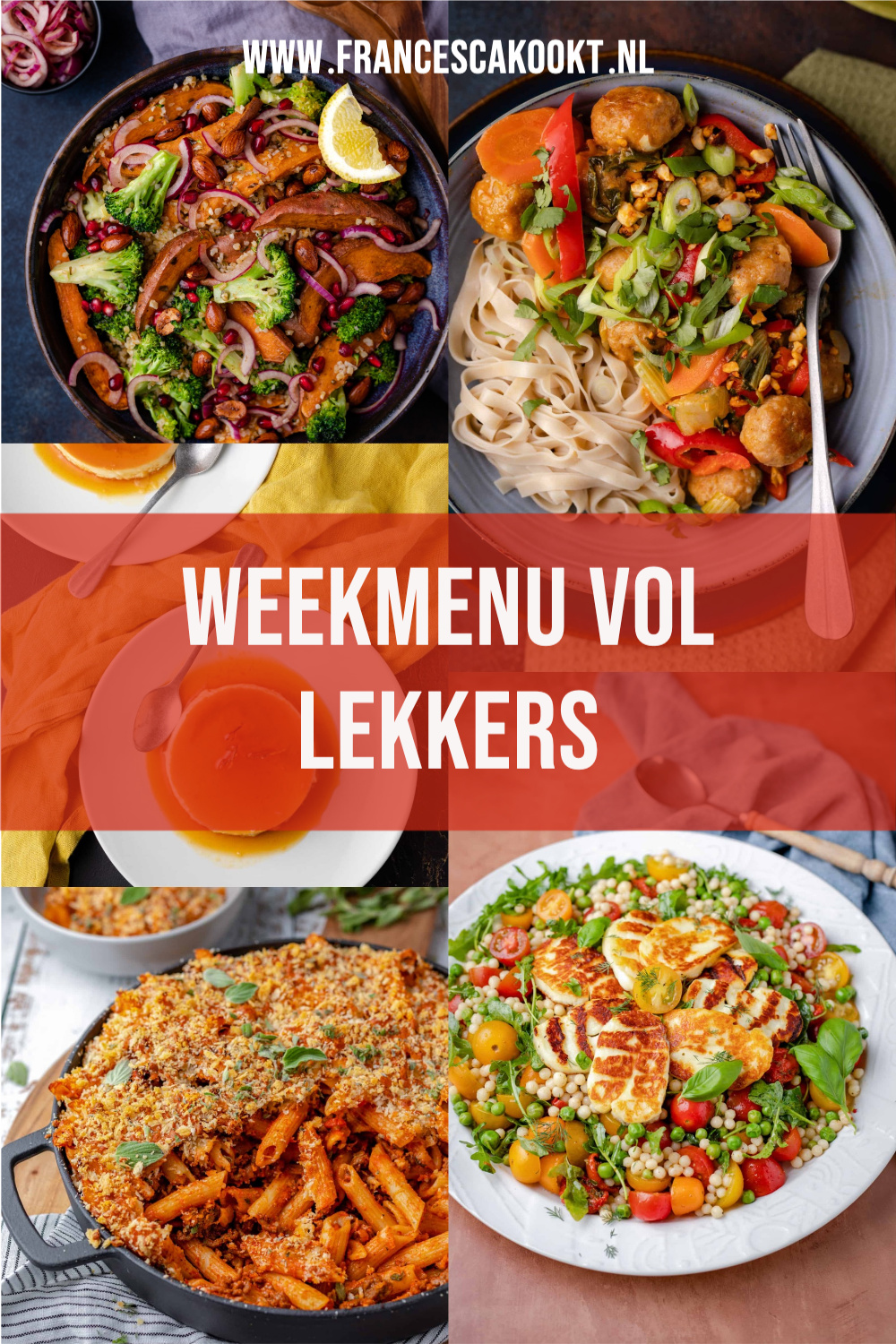 francesca weekmenu 315 zin in veel lekkers pinterest