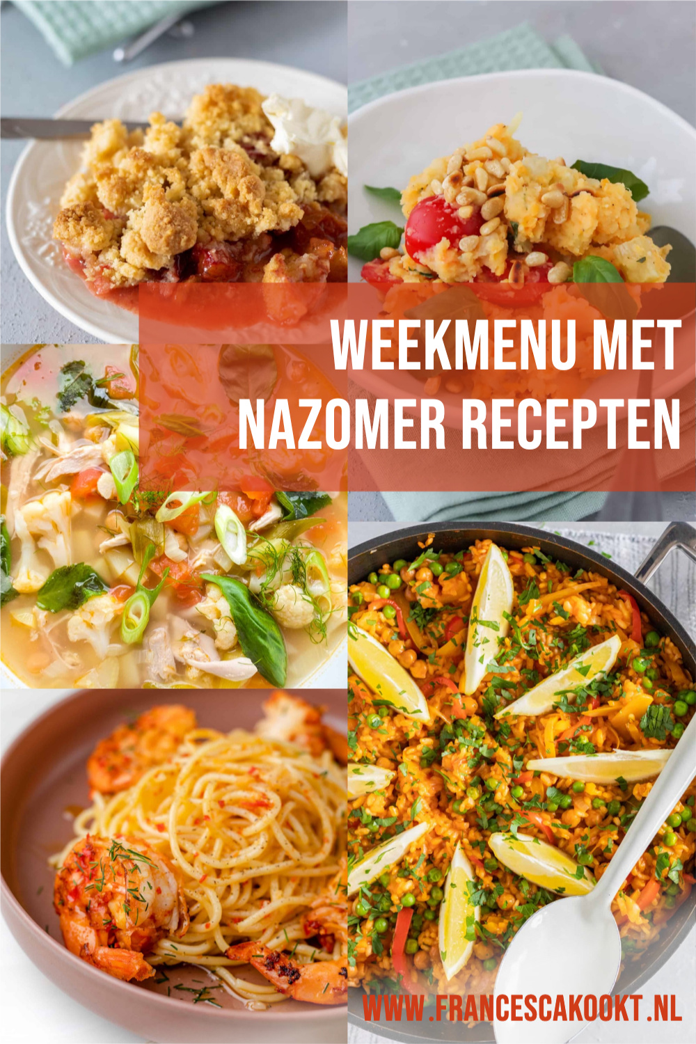 francesca weekmenu 322 nazomer gerechten pinterest